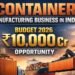 container manufacturing business in India factory under Budget 2026 scheme