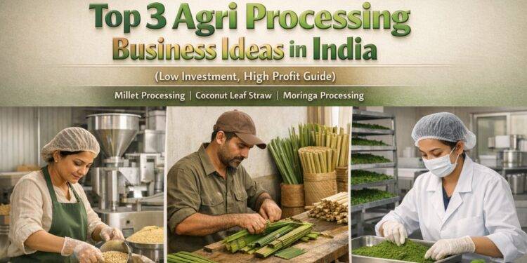 Agri Processing Business Ideas
