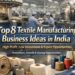 Textile Manufacturing Business