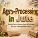 Jute agro processing business