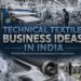 Technical Textile Business Ideas