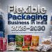 Flexible packaging machine India