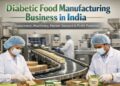 Diabetic Food Manufacturing