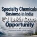 specialty chemicals manufacturing plant in India