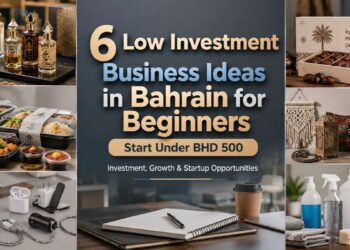 low investment business ideas in Bahrain 2026