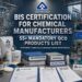 BIS Certification Chemicals and Mandatory QCO Products List in India
