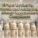 Paper bottle for pharma and health drinks sustainable packaging eco friendly alternative to plastic bottles in India