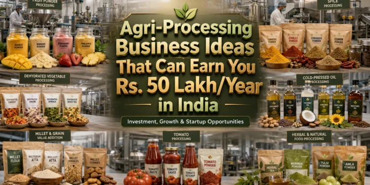 Agri Processing Business Ideas in India