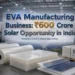 EVA manufacturing business in India
