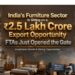 India Furniture Export Business Opportunity MSMEs & Startups