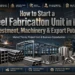 Steel Fabrication Unit in India