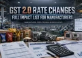 GST 2.0 rate changes and impact on Indian manufacturers