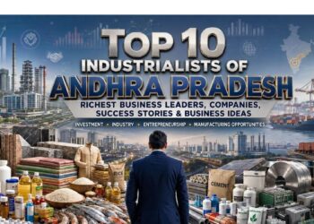 Top 10 Industrialists of Andhra Pradesh: Success Stories