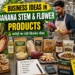 Banana Stem and Flower Business Ideas: 6 Opportunities