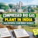 Compressed Bio Gas Plant in India: Cost, Business Guide
