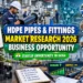 HDPE Pipes & Fittings Market in India 2026: Size, Growth