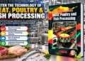 Meat Poultry and Fish Processing in India: Business Guide