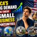 America’s Growing Demand Is Creating These 7 Small Business