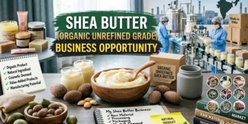 Shea Butter Business in India: Organic Shea Butter Manufacturing