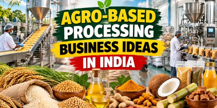 Agro-based processing business ideas in India with food processing factory, agricultural products, packaging machinery, rice, pulses, oil, spices and farming-based industries