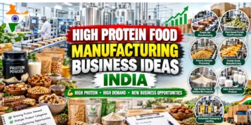 High Protein Food Manufacturing in India: 10 Business Ideas