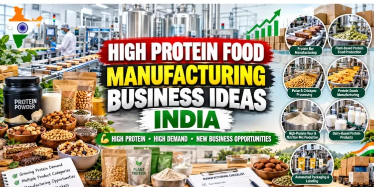High Protein Food Manufacturing in India: 10 Business Ideas