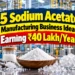 Sodium acetate manufacturing business ideas in India earning up to ₹40 lakh per year