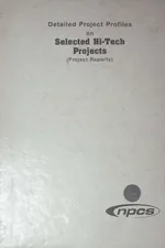 Detailed Project Profiles on Selected Hi-Tech Projects (Project Reports)