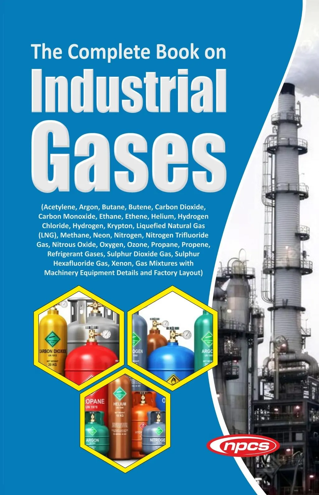 The Complete Book on Industrial Gases