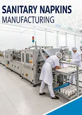 Sanitary Napkins Manufacturing: A High-Impact Business for Modern Entrepreneurs
