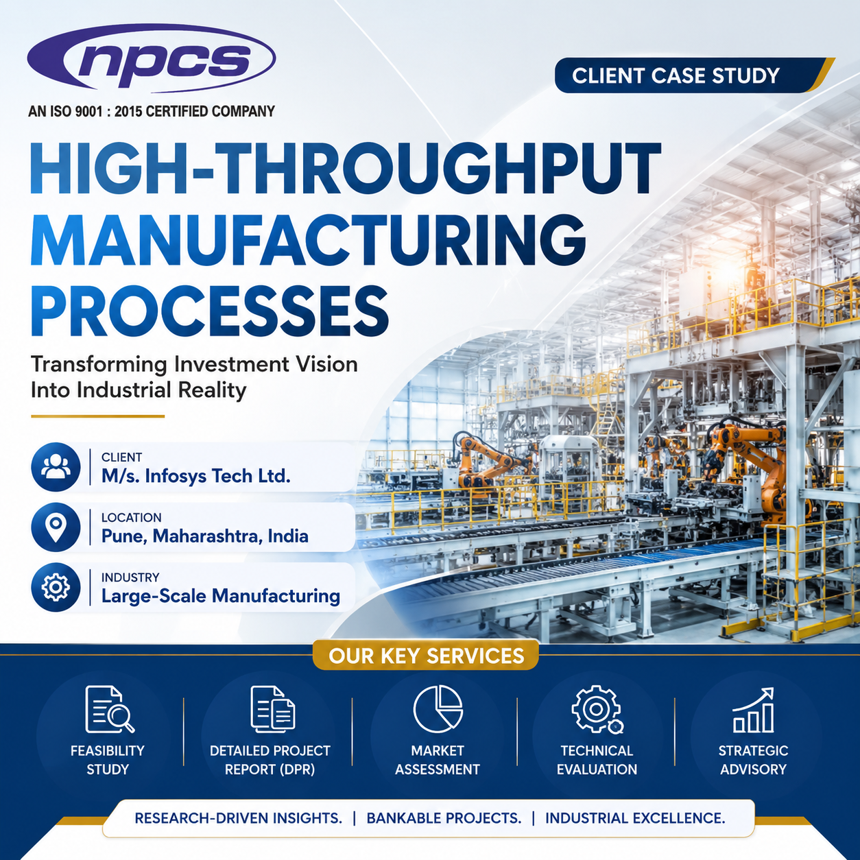 High-Throughput Manufacturing Process Feasibility Study for Infosys Tech Ltd.