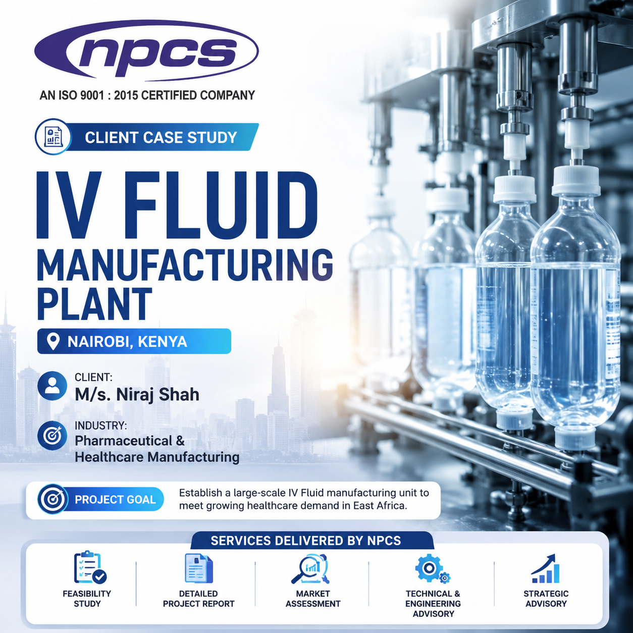 IV Fluid Manufacturing Plant Feasibility Study for a Strategic Healthcare Investment in Kenya
