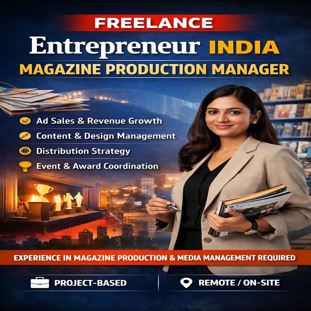 Freelance Entrepreneur India Magazine Production Manager