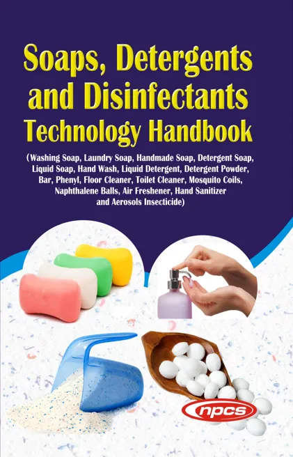 Soaps, Detergents and Disinfectants Technology Handbook (3rd Revised Edition)
